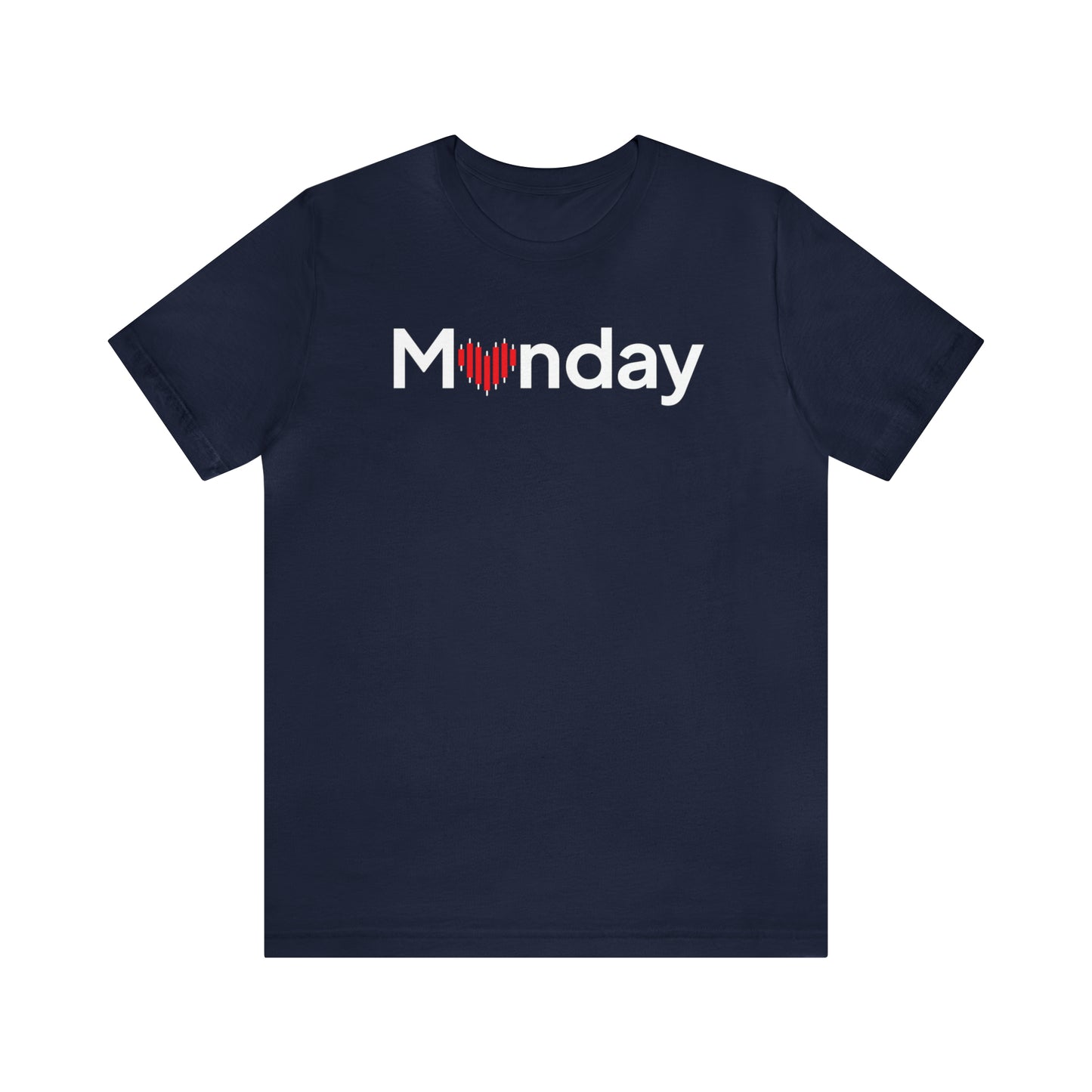 Monday Love Shirt / Stock market love / Investing / Monday Funday / Day Traders Know Chart Heart
