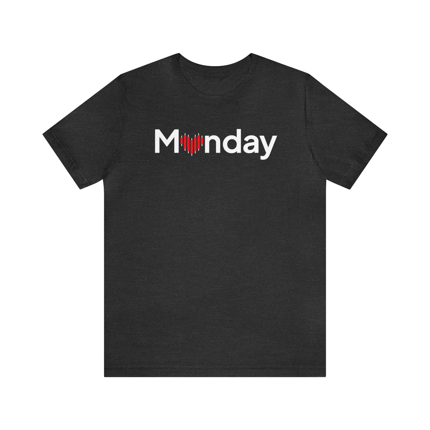 Monday Love Shirt / Stock market love / Investing / Monday Funday / Day Traders Know Chart Heart