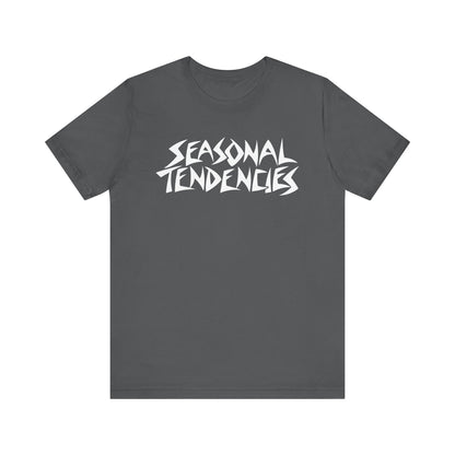 Seasonal Tendencies Tshirt
