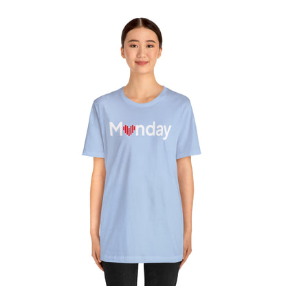 Monday Love Shirt / Stock market love  / Investing / Monday Funday / Day Traders Know Chart Heart